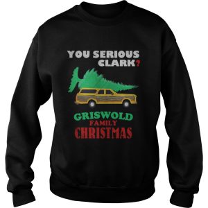 National Lampoon's Christmas Vacation You Serious Clark Griswold Family Christmas shirt 1