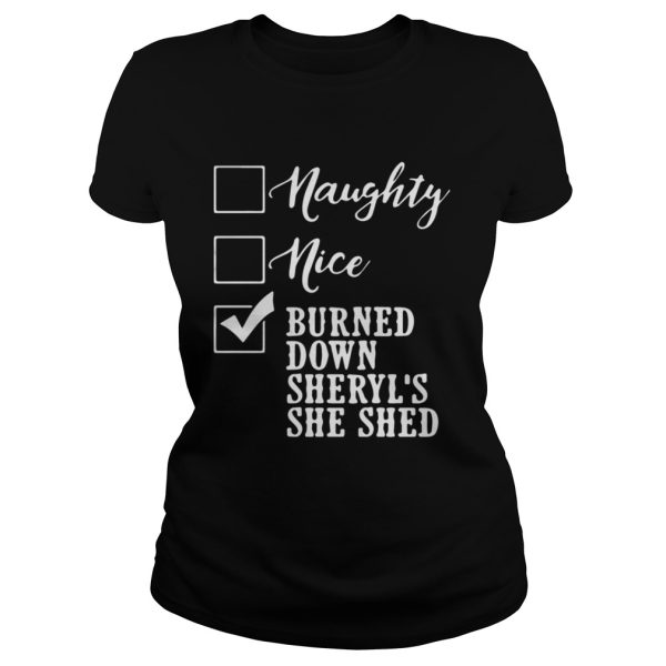 Naughty nice burned mama tried shirt