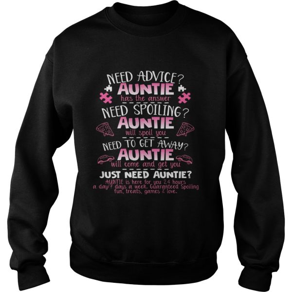 Need advice auntie has the answer need spoiling auntie will spoil you shirt