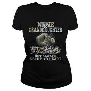 Nene and granddaughter not always eye to eye always heart to heart t shirt 1