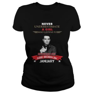Never Underestimate A Girl Who Listens To Brendon Urie Are Born In January Shirt 2