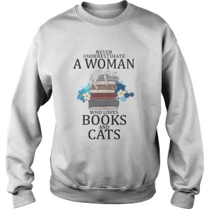 Never Underestimate A Woman Who Loves Books And Cats Shirt 3