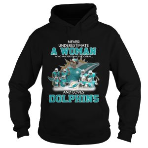 Never Underestimate a Woman Who Understands Football And Loves Dolphins T shirt 1