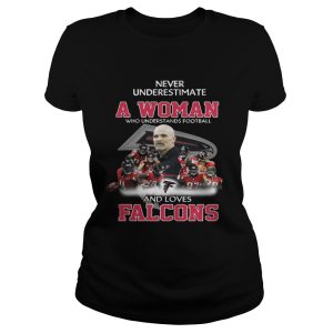 Never Underestimate a Woman Who Understands Football And Loves Falcons T shirt 2