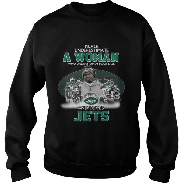 Never Underestimate a Woman Who Understands Football And Loves Jets T-shirt