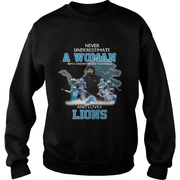 Never Underestimate a Woman Who Understands Football And Loves Lions T-shirt