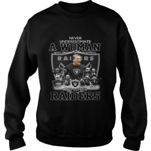 Never Underestimate a Woman Who Understands Football And Loves Raiders T shirt 3