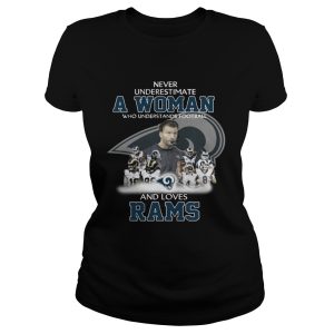 Never Underestimate a Woman Who Understands Football And Loves Rams T shirt 2