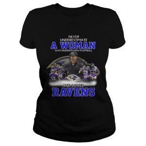 Never Underestimate a Woman Who Understands Football And Loves Ravens T shirt 2