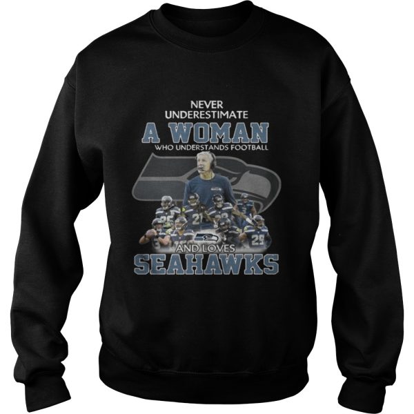 Never Underestimate a Woman Who Understands Football And Loves Seahawks T-shirt