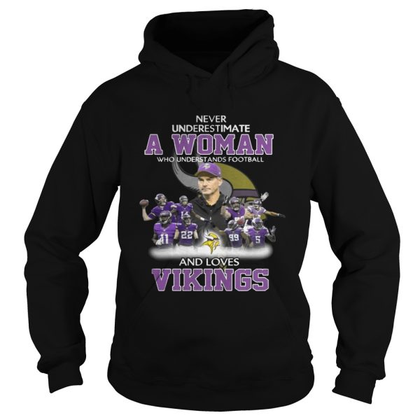 Never Underestimate a Woman Who Understands Football And Loves Vikings T-shirt