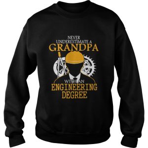 Never underestimate a grandpa with an engineering degree shirt 3