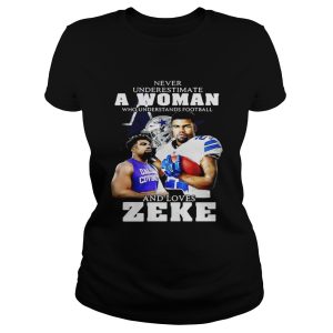 Never underestimate a woman who understands football loves Zeke shirt 2