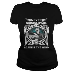 Never underestimate an old woman who still running against the wind shirt 1