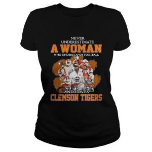 Never underestimate awoman who understands football and loves Clemson Tigers shirt 2