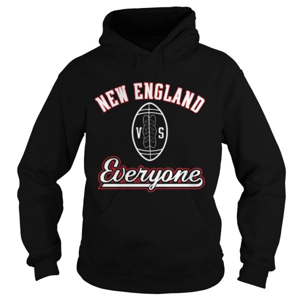 New England VS Everyone Shirt