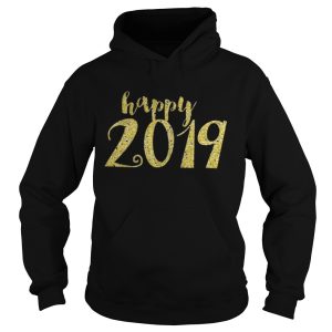 New Years Happy 2019 T shirt 1