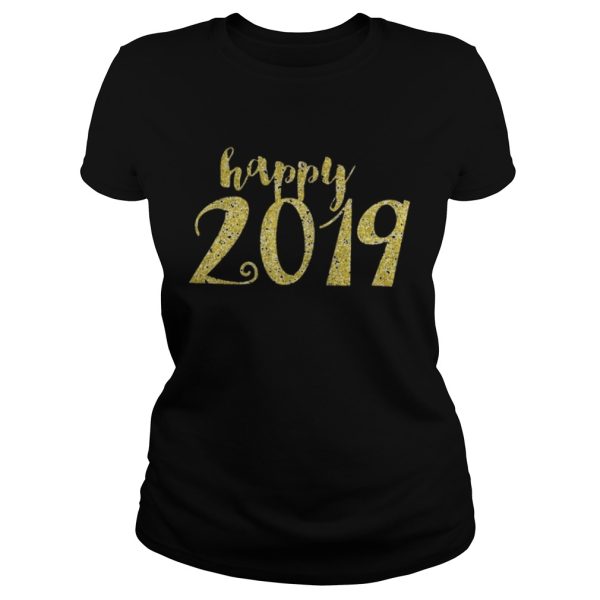 New Years Happy 2019 T shirt