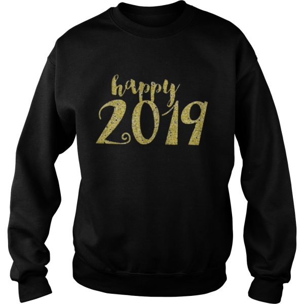 New Years Happy 2019 T shirt