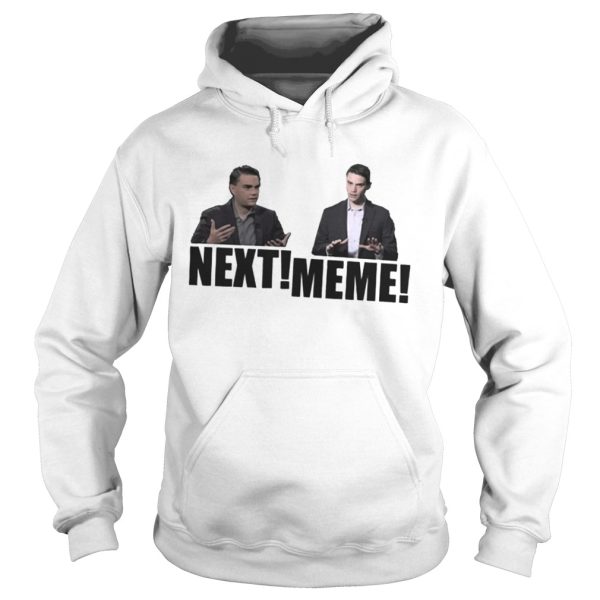 Next Meme Ben Shapiro Shirt