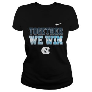 Nike Carolina Tar Heels Together We Win Shirt 2