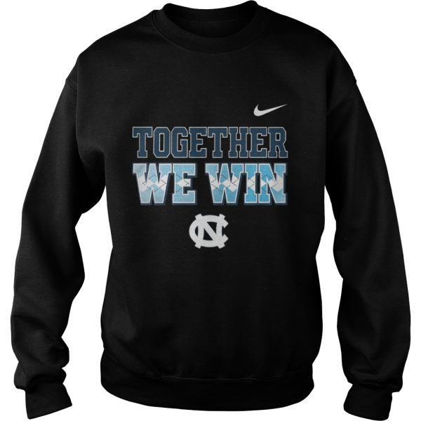 Nike Carolina Tar Heels Together We Win Shirt