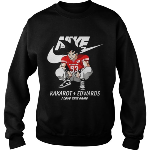 Nike Kakarot Edwards I love this game Wisconsin Badgers shirt