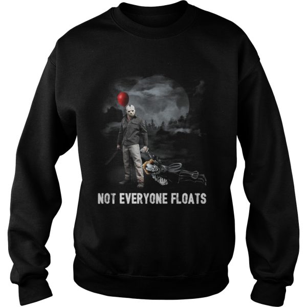 Not Everyone Floats shirt