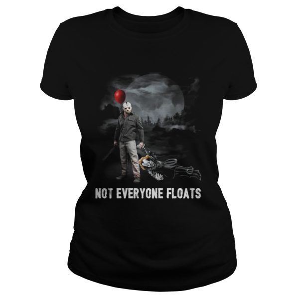 Not Everyone Floats shirt