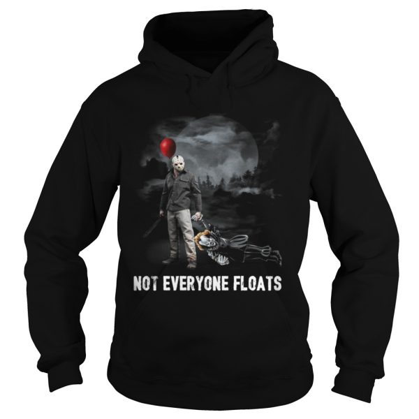 Not Everyone Floats shirt