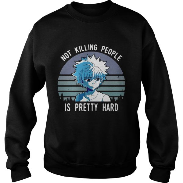 Not killing people is pretty hard vintage shirt