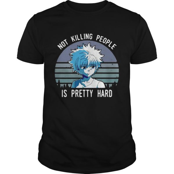 Not killing people is pretty hard vintage shirt