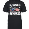 Nurses for medical freedom glasses American flag shirt