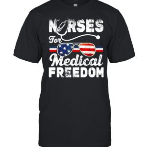 Nurses for medical freedom glasses American flag shirt