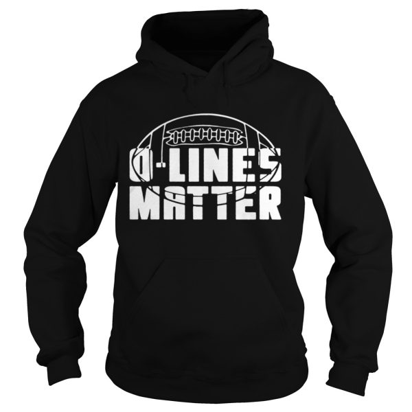 O Lines Matter football offensive lineman shirt