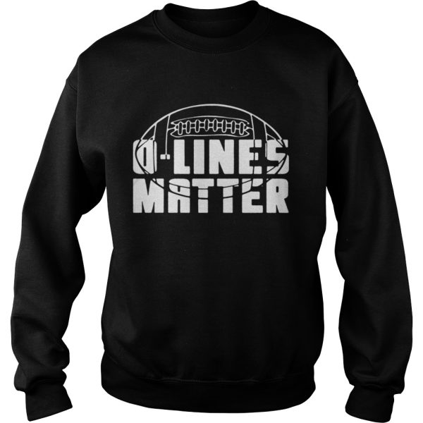 O Lines Matter football offensive lineman shirt