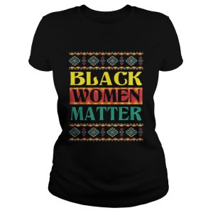 Official Black Women Matter Shirt 1