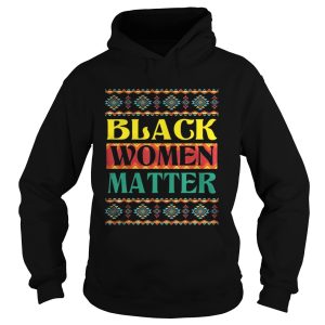 Official Black Women Matter Shirt 1 Official Black Women Matter Shirt 2