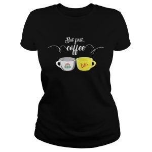 Official But first coffee central perk lukes shirt 2