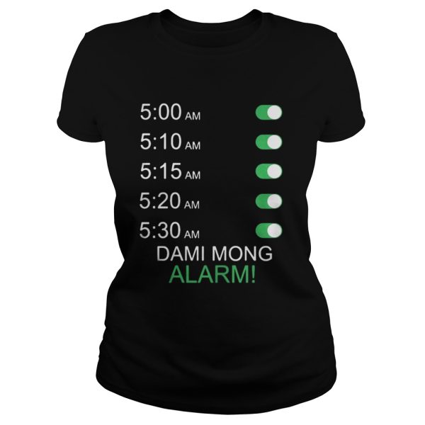 Official Dami Mong Alarm Shirt