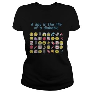 Official Funny a day in the life of a diabetic shirt 2