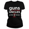 Official Guns don’t kill people aunts with pretty nieces do shirt