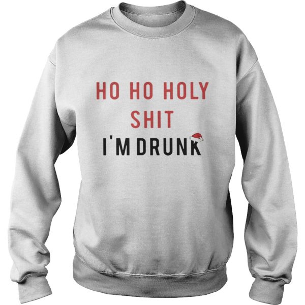 Official Ho ho holy shit Im drunk shirt