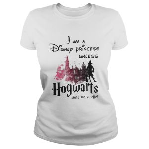 Official I am a disney princess unless Hogwarts sends me a letter shirt 2