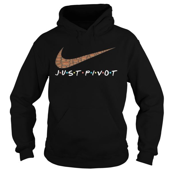 Official Just pivot nike shirt