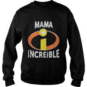 Official Mama Increible shirt 1 Official Mama Increible shirt 2