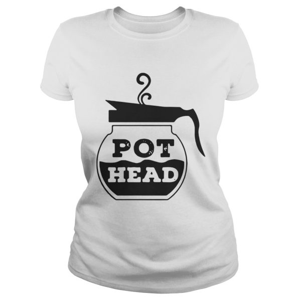 Official Pot head shirt