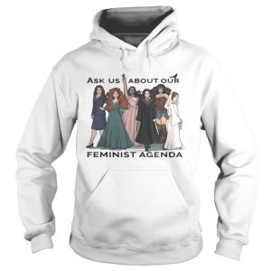 Official Powerful Girls Ask Us About Feminist Agenda shirt 1