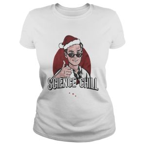 Official Science chill shirt 1
