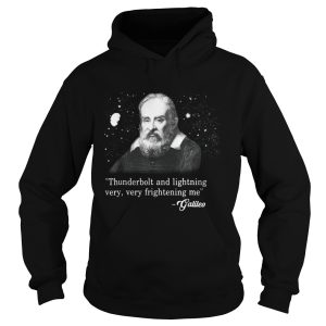 Official Thunderbolt and lightning very very frightening me galileo shirt 1